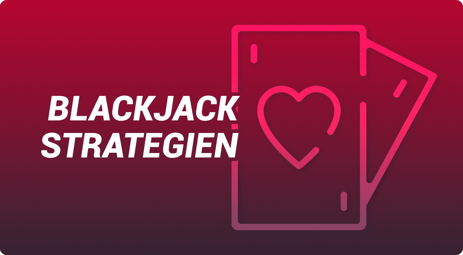 Blackjack Strategien