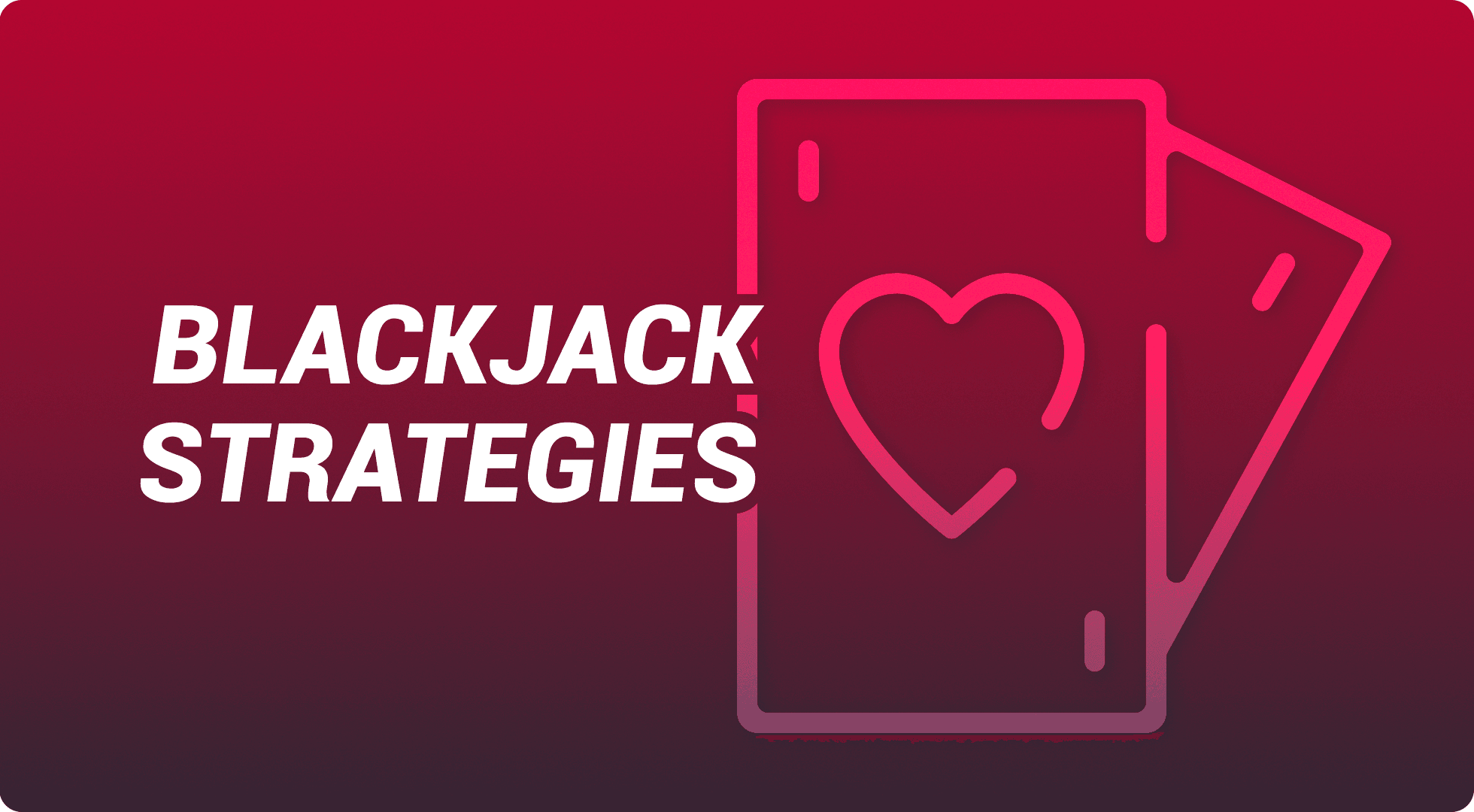 Blackjack strategies
