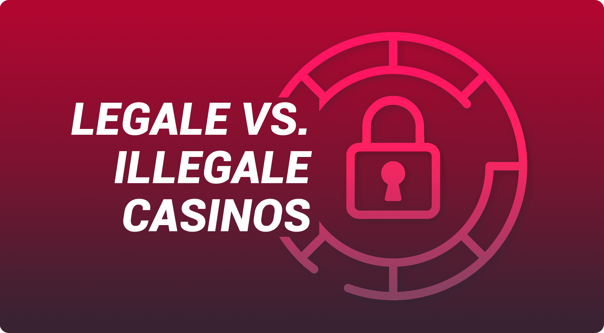 Legale vs. illegale Casinos