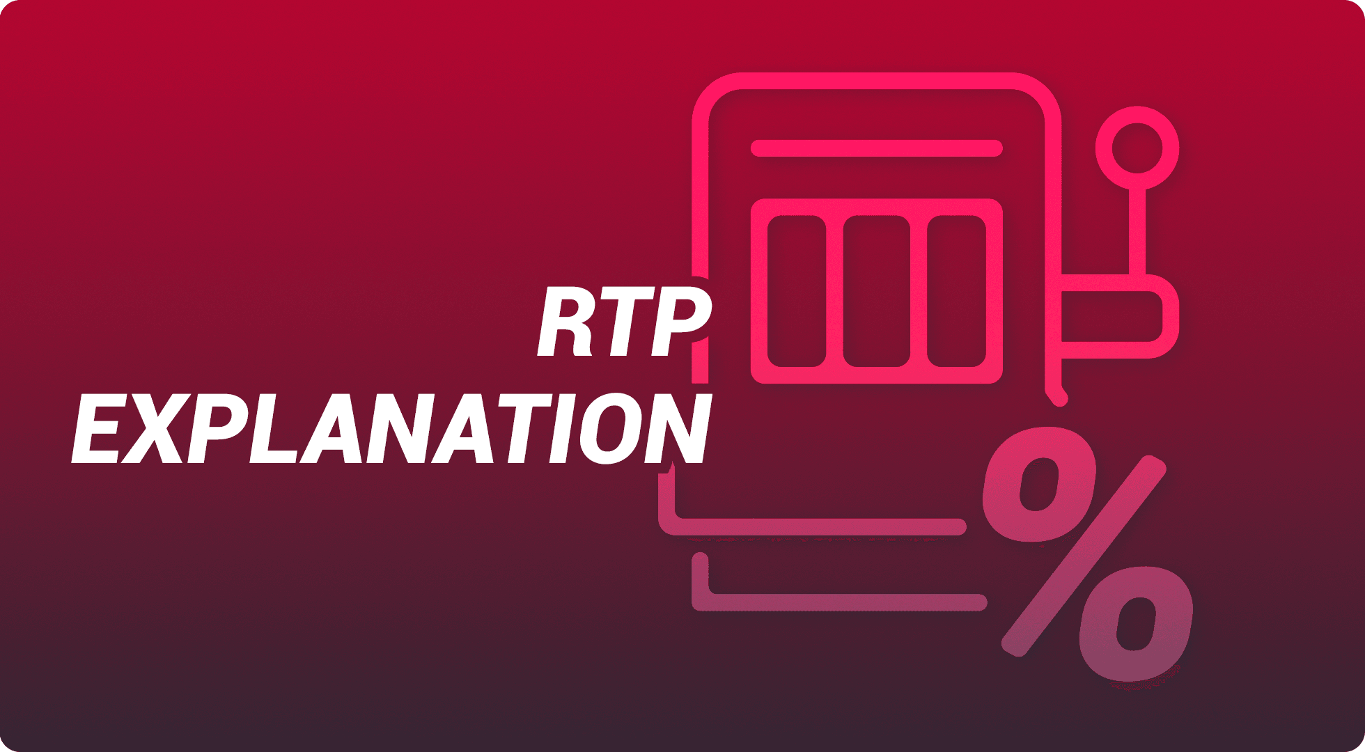 RTP explanation