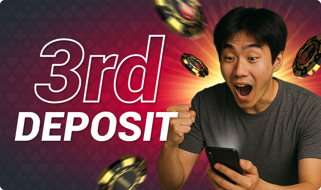 3rd Deposit Bonus