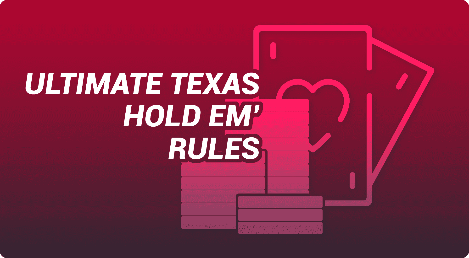 Ultimate Texas Hold'em rules